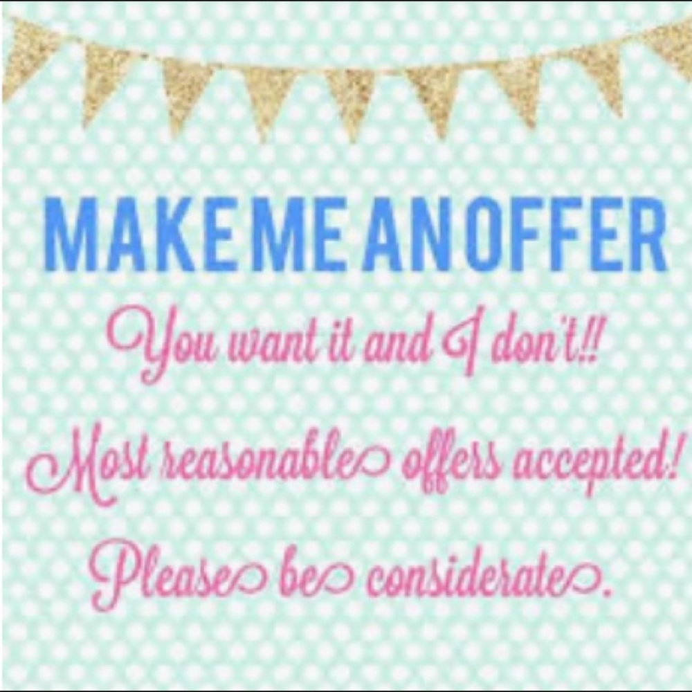Make Offers!!